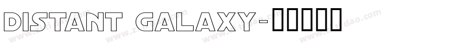 Distant Galaxy字体转换